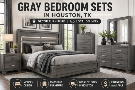 Gray bedroom sets in Houston TX at Decor Furniture