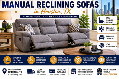 Manual reclining sofas in Houston TX at Decor Furniture